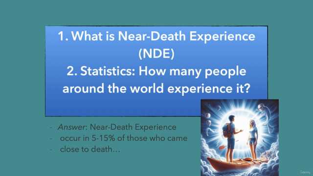 Psychology: The Afterlife & Near-Death Experiences (NDE) – Screenshot 3