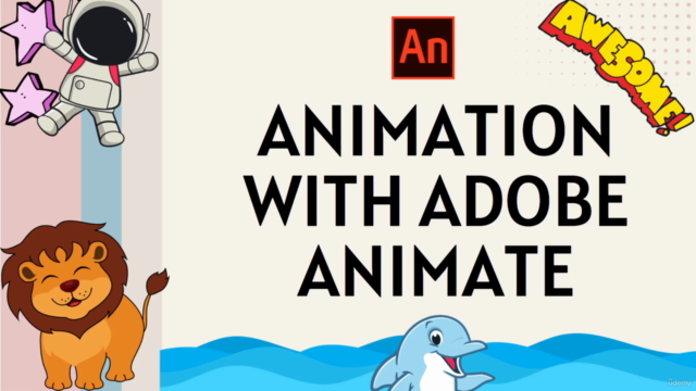 Adobe Animate: A Comprehensive Guide for Beginners to Pro - Screenshot_01