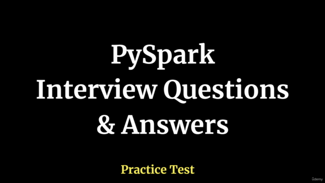 600+ PySpark Interview Questions Practice Test – Screenshot 1