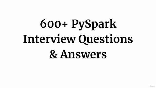 600+ PySpark Interview Questions Practice Test – Screenshot 4