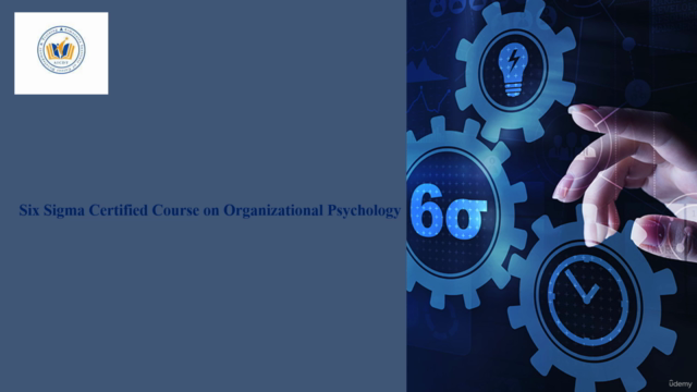 Six Sigma Certified Course on Organizational Psychology - Screenshot_01