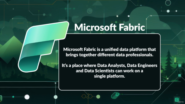 Microsoft Fabric: The Ultimate Guide (with Projects) – Screenshot 2