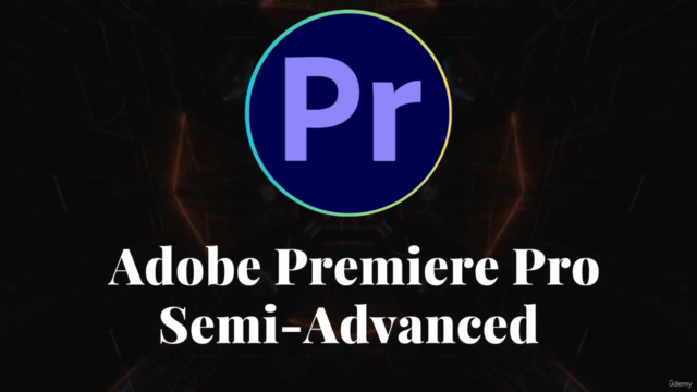 Advanced Adobe Premiere Pro Add Hollywood-level Effects – Screenshot 1