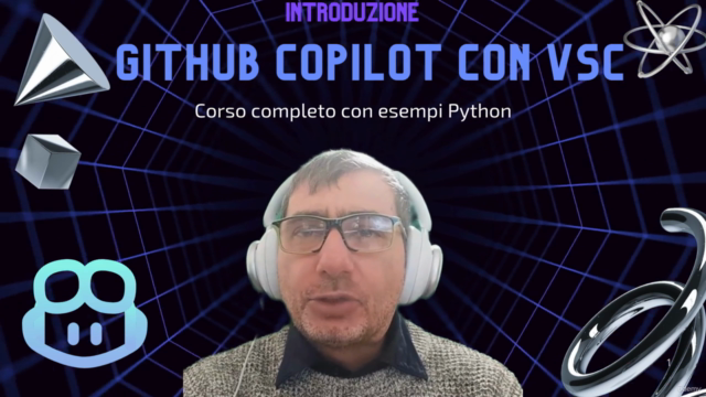 Github Copilot con VSC. Corso completo con esempi Python – Screenshot 2