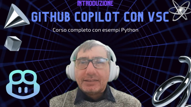 Github Copilot con VSC. Corso completo con esempi Python – Screenshot 4