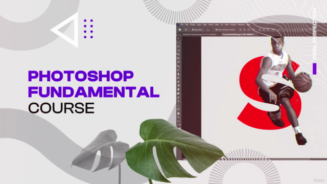 Ultimate Adobe Photoshop CC Mastery Class: Basic to Pro + AI – Screenshot 1