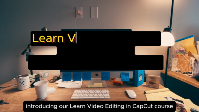 Learn Video Editing in CapCut from Beginners to Advanced – Screenshot 1