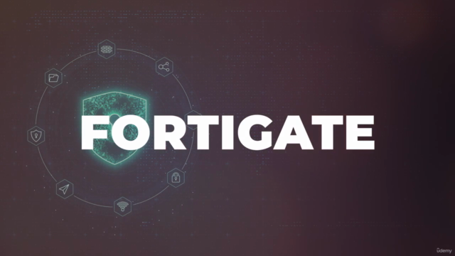 Fortinet Fortigate Firewall Essentials Course with Exercises – Screenshot 1