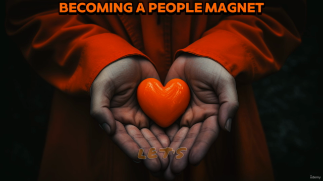 Becoming a People Magnet – Screenshot 4