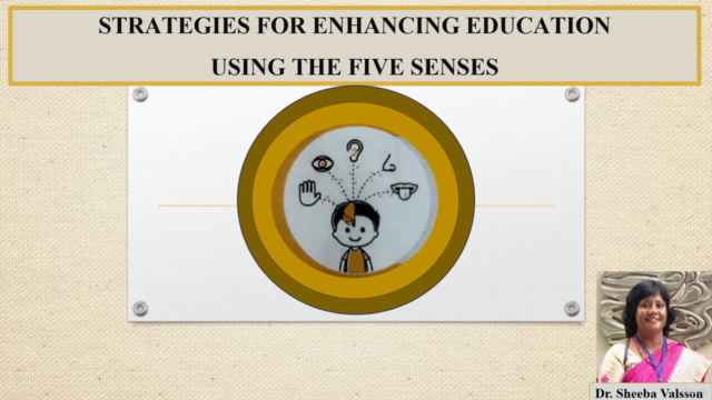 Strategies of Enhancing Education Using the Five Senses – Screenshot 1