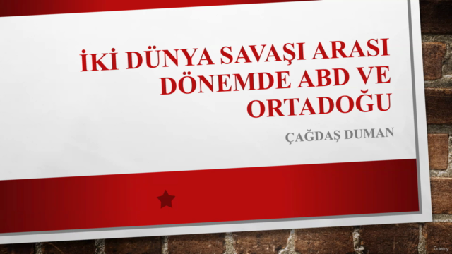 İki Dünya Savaşı Arası Dönemde ABD ve Ortadoğu – Screenshot 1
