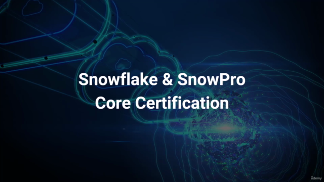 Master Snowflake SnowPro Core Certification Essentials – Screenshot 3