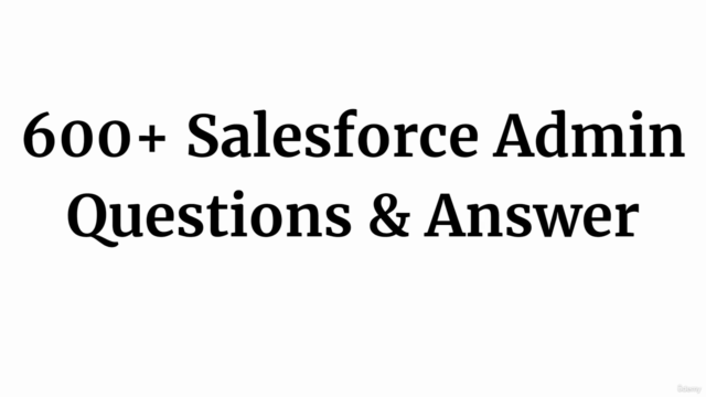 Salesforce Admin Interview Questions Practice Test – Screenshot 4