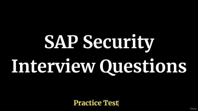 SAP Security Interview Questions Practice Test – Screenshot 1