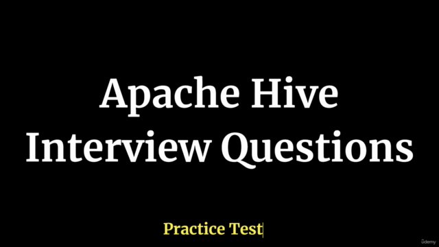 Apache Hive Interview Questions Practice Test – Screenshot 1