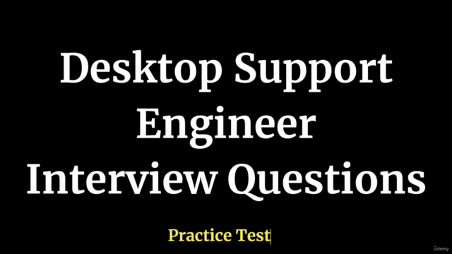 Desktop Support Engineer Interview Questions Practice Test – Screenshot 1