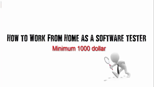 How to Work from Home as Software Tester – Screenshot 1