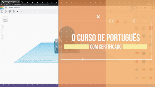 Tinkercad o Software 3D – Curso em Português com Certificado – Screenshot 1