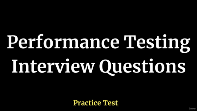 Performance Testing Interview Questions Practice Test – Screenshot 1