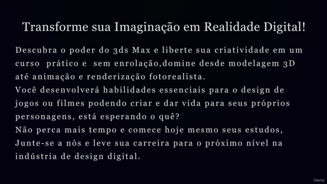 3ds Max: Modelagem, Animação e Renderização – Screenshot 2