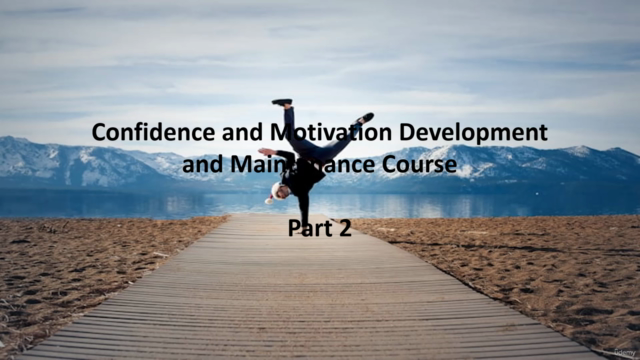 Confidence and Motivation Development and Maintenance - pt 2 – Screenshot 1