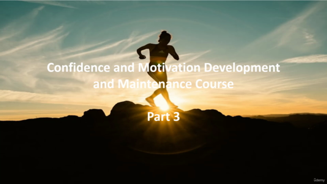 Confidence and Motivation Development and Maintenance - pt 3 – Screenshot 1