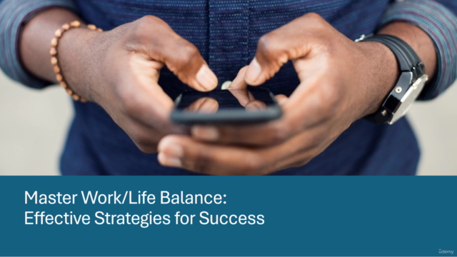 Master Work/Life Balance: Effective Strategies for Success – Screenshot 1