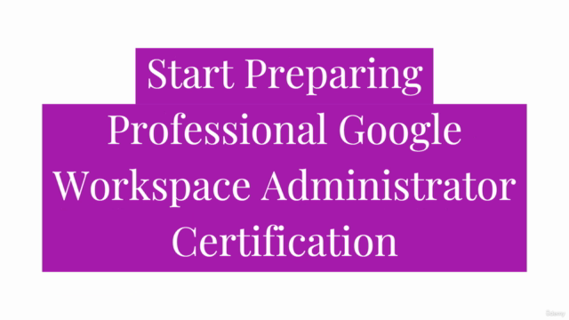 Professional Google Workspace Administrator Mock Exam Test – Screenshot 4