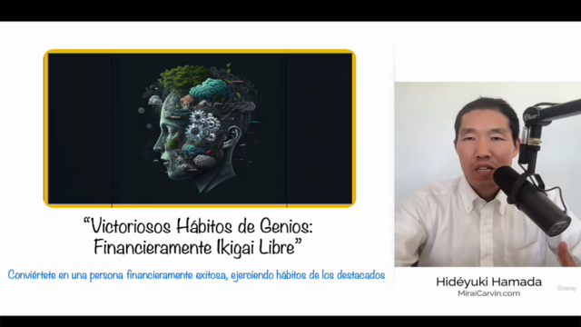 Victoriosos Hábitos de Genios: Financieramente Ikigai Libre – Screenshot 1