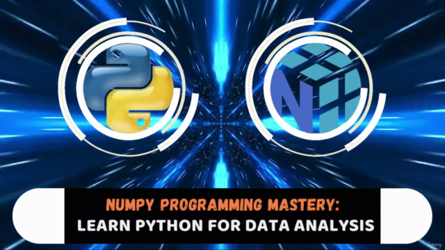 NumPy Programming Mastery: Learn Python for Data Analysis – Screenshot 1