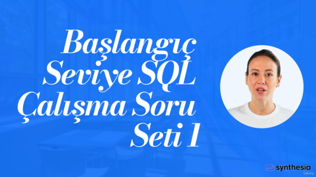 Başlangıç Seviye SQL Çalışma Soru Seti 1 – Screenshot 3