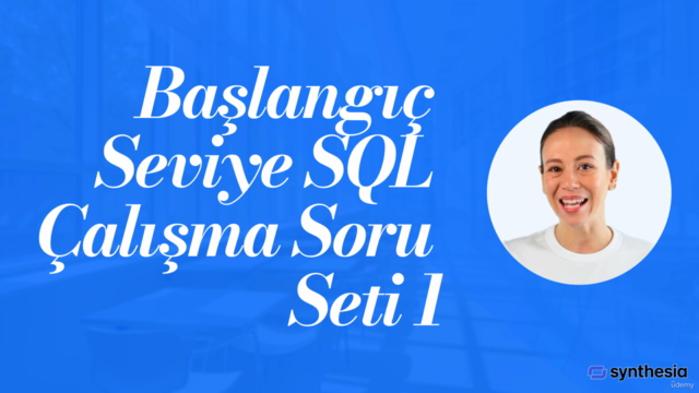Başlangıç Seviye SQL Çalışma Soru Seti 1 – Screenshot 4