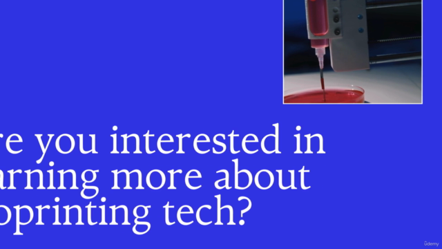 Fundamentals of Bioprinting by Amaris Castanon – Screenshot 1