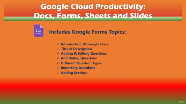 Google Cloud Productivity: Docs, Forms, Sheets and Slides – Screenshot 2