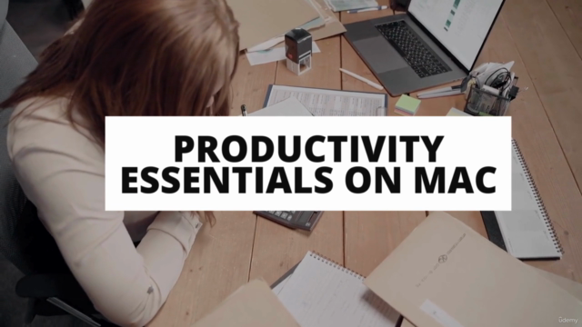 Productivity with a Macbook & MacOS: A Complete Masterclass – Screenshot 2
