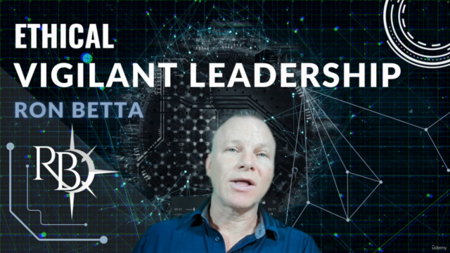 Ethical Vigilant Leader: Master Executive Leadership Course – Screenshot 1