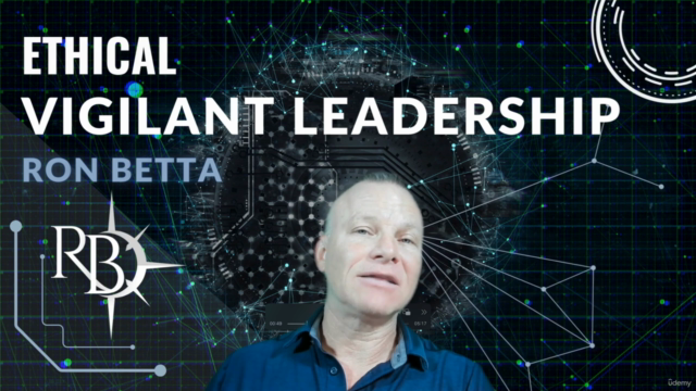 Ethical Vigilant Leader: Master Executive Leadership Course – Screenshot 2