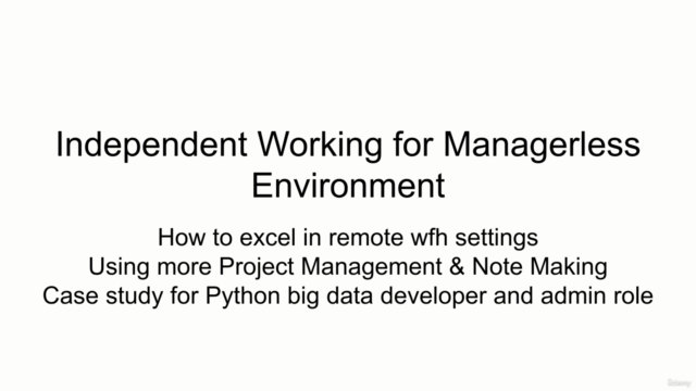 Remote Independent Working in a Managerless Environment 101 – Screenshot 2