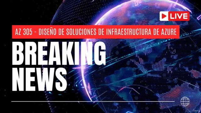 AZ 305 - Diseño de soluciones de infraestructura de Azure – Screenshot 4