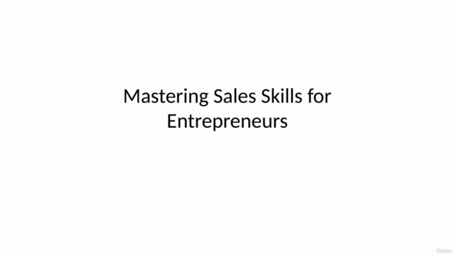 Mastering Sales Skills for Entrepreneurs: Sales Essentials – Screenshot 1