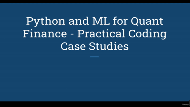 Machine Learning for Quant Finance and Algorithmic Trading – Screenshot 4