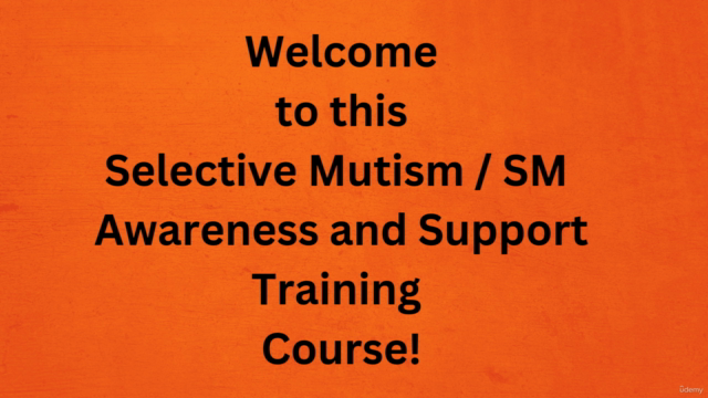 Selective Mutism Awareness and Support Training: How to help – Screenshot 1