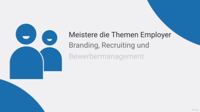 Employer Branding: Der Große Recruiting, Branding & Job Kurs – Screenshot 1