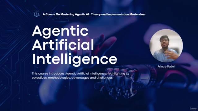 Mastering Agentic AI : Theory and Implementation Masterclass – Screenshot 1