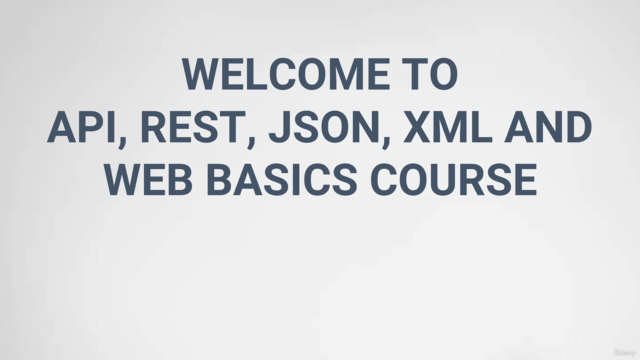 Learn API, REST, JSON, XML and WEB Basics – Screenshot 1