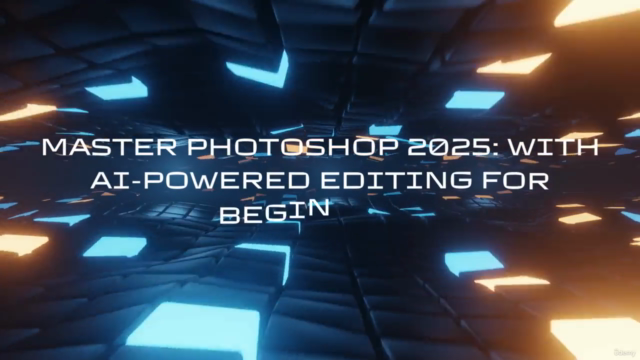 Complete Photoshop 2025 with AI From Zero to Skill Exam – Screenshot 1