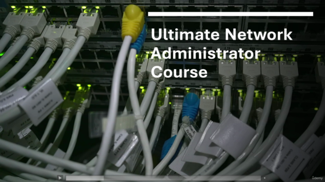 Ultimate Network Administrator Course – Screenshot 2