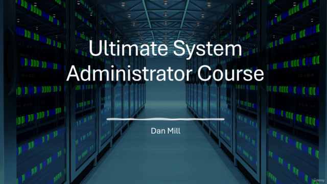 Ultimate System Administrator Course – Screenshot 4