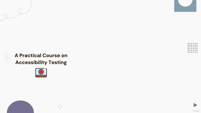 Accessibility (A11Y) Testing for Web & Mobile Hands-On Guide – Screenshot 1