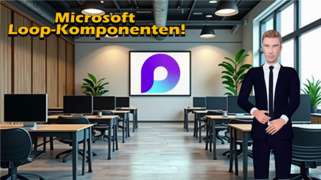 Crash-Kurs Microsoft Loop - von Zero zu Hero! – Screenshot 3